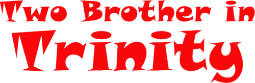Two Brothers in Trinity