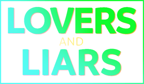 Lovers and Liars