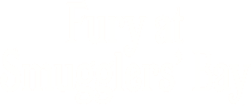 Fury at Smugglers' Bay