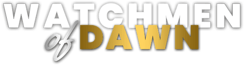 Watchmen of Dawn