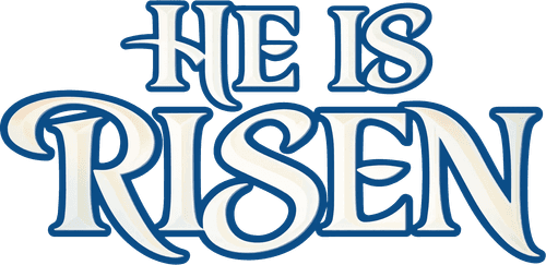 He is Risen