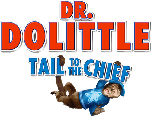 Dr. Dolittle: Tail to the Chief