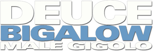 Deuce Bigalow: Male Gigolo