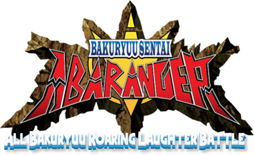 Bakuryuu Sentai Abaranger Super Video: All Bakuryuu Roaring Laughter Battle