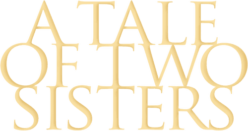 A Tale of Two Sisters