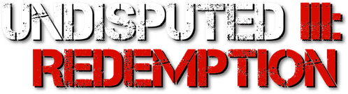Undisputed III: Redemption