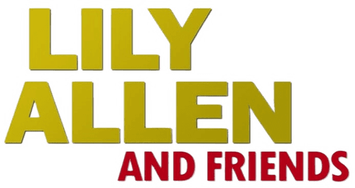 Lily Allen and Friends