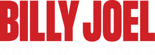 Billy Joel: And So It Goes