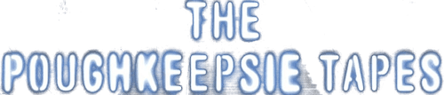 The Poughkeepsie Tapes