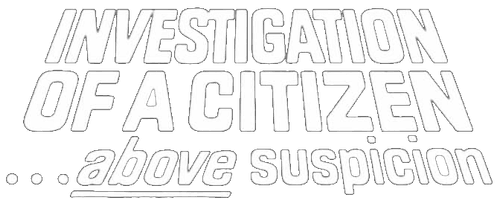 Investigation of a Citizen Above Suspicion