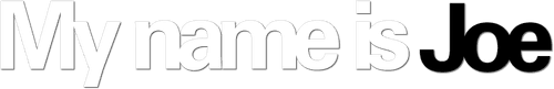 My Name Is Joe