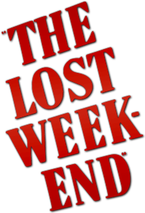 The Lost Weekend