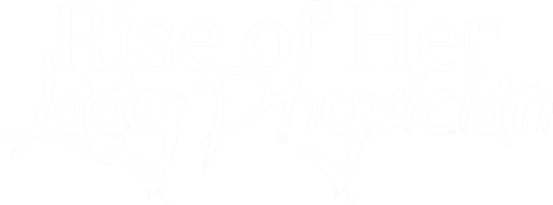 Rise of Her Lady Physician