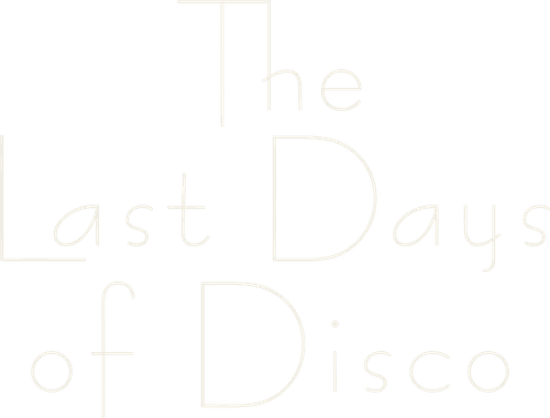 The Last Days of Disco