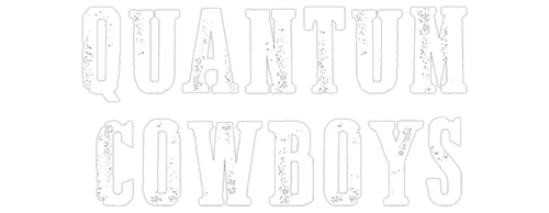 Quantum Cowboys