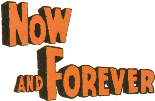 Now and Forever