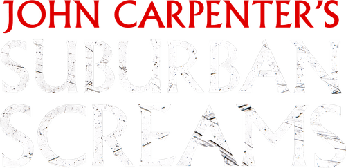 John Carpenter's Suburban Screams
