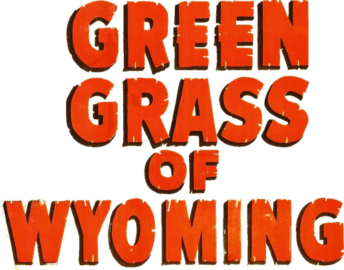 Green Grass of Wyoming