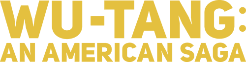 Wu-Tang: An American Saga