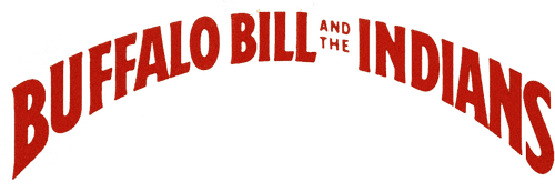 Buffalo Bill and the Indians, or Sitting Bull's History Lesson