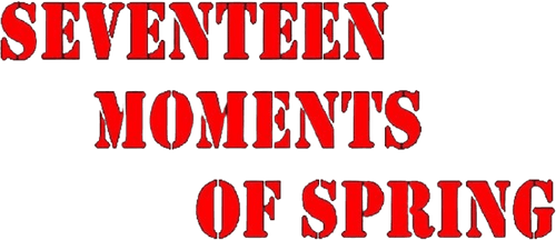 Seventeen Moments of Spring