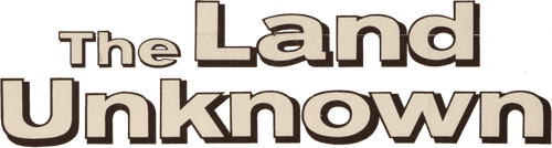The Land Unknown