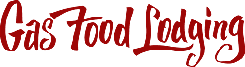 Gas Food Lodging