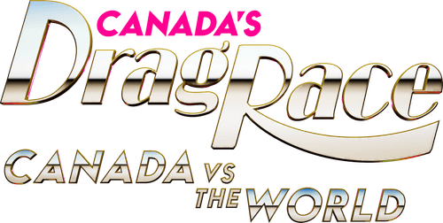 Canada's Drag Race: Canada vs The World