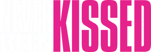 Never Been Kissed