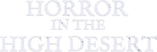 Horror in the High Desert