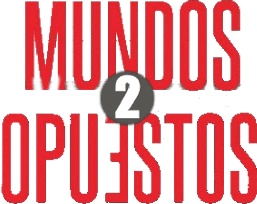 Mundos Opuestos 2