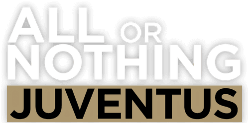 All or Nothing: Juventus