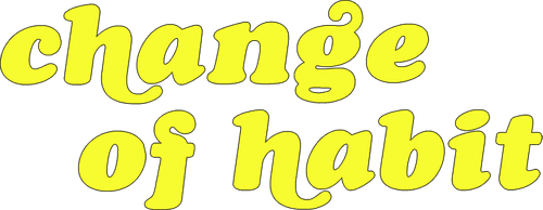 Change of Habit