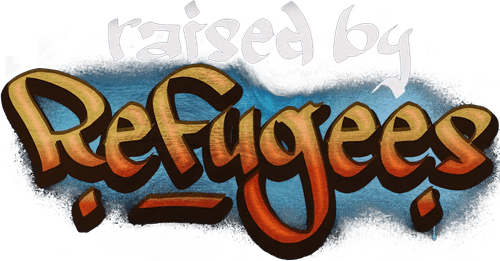 Raised by Refugees