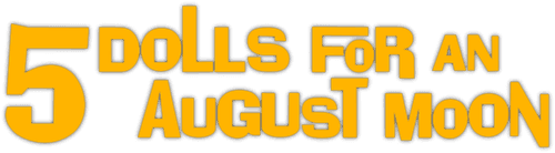 Five Dolls for an August Moon
