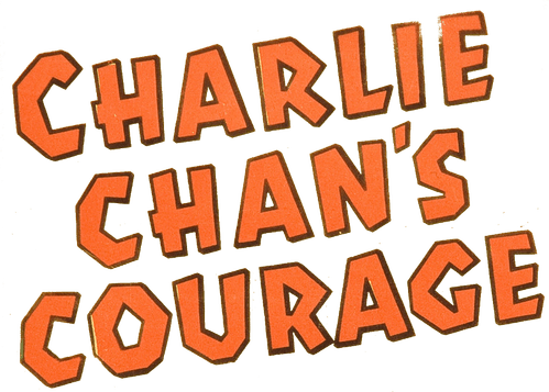 Charlie Chan's Courage