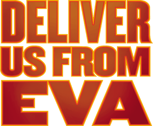 Deliver Us from Eva