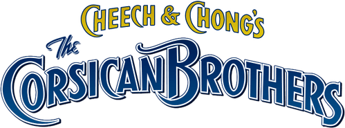 Cheech & Chong's The Corsican Brothers