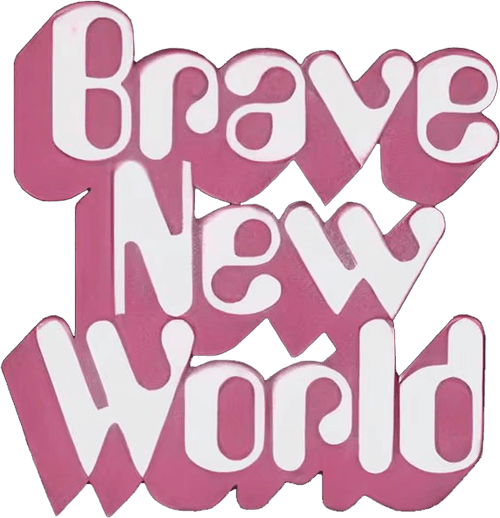 Brave New World