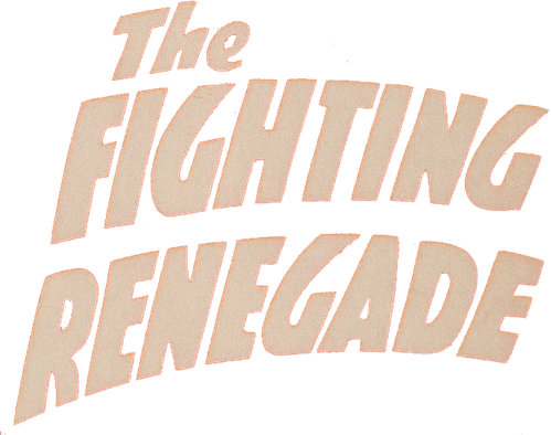 The Fighting Renegade