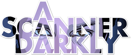 A Scanner Darkly
