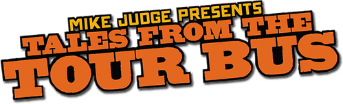 Mike Judge Presents: Tales from the Tour Bus