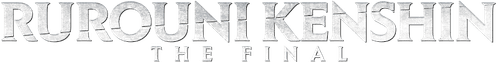 Rurouni Kenshin: The Final