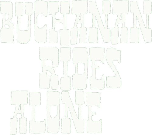 Buchanan Rides Alone