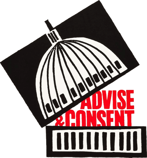 Advise & Consent