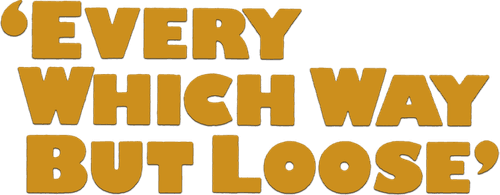 Every Which Way but Loose