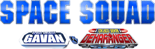 Space Squad: Space Sheriff Gavan VS Tokusou Sentai Dekaranger