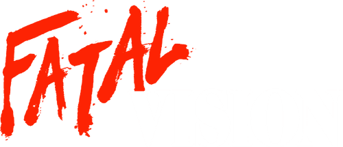 Fatal Vision