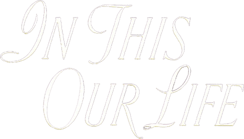 In This Our Life