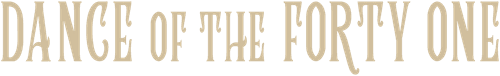 Dance of the Forty One